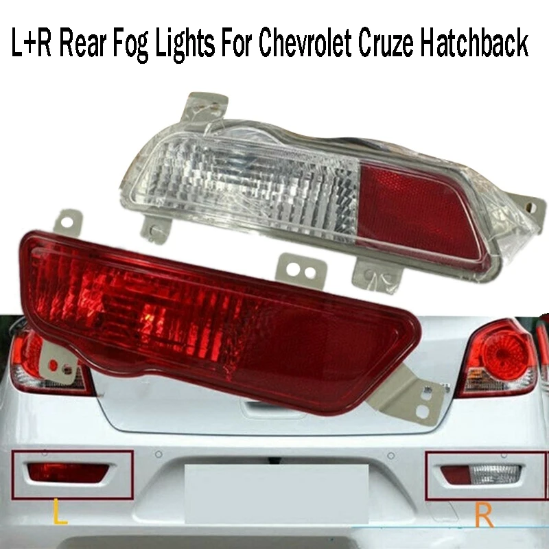 1 Par L + R Auto Stražnja Svjetla Za maglu Stražnji Branik Reflektor Lampe Stražnje Stop svjetlo za Chevrolet Cruze Hatchback 2009-2016