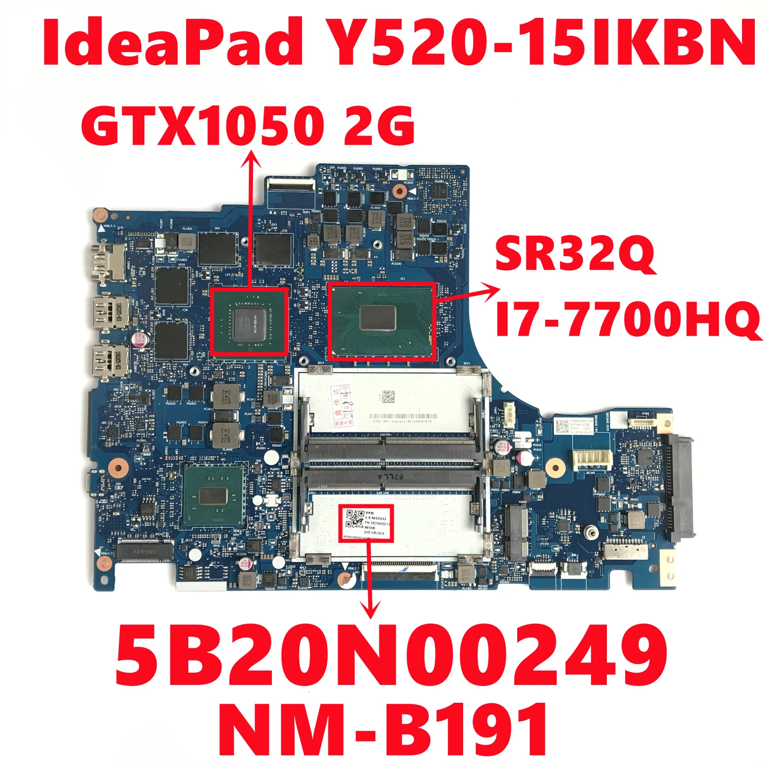 FRU; 5B20N00249 Matična ploča za Lenovo IdeaPad Y520-15IKBN Matična ploča laptopa DY512 NM-B191 s I7-7700HQ N17P-G0-A1 2 GB, 100% Test