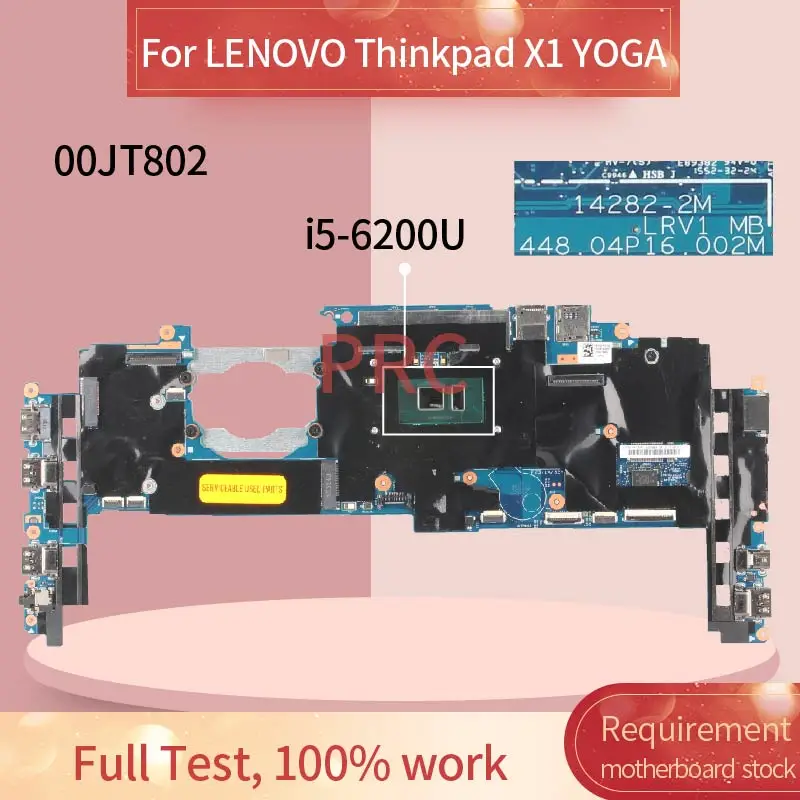 00JT802 Za LENOVO Thinkpad X1 JOGA I5-6200U 4 GB Matična ploča laptopa 14282-2m 448.04P16.002M SR2EY DDR4 Matična ploča laptopa