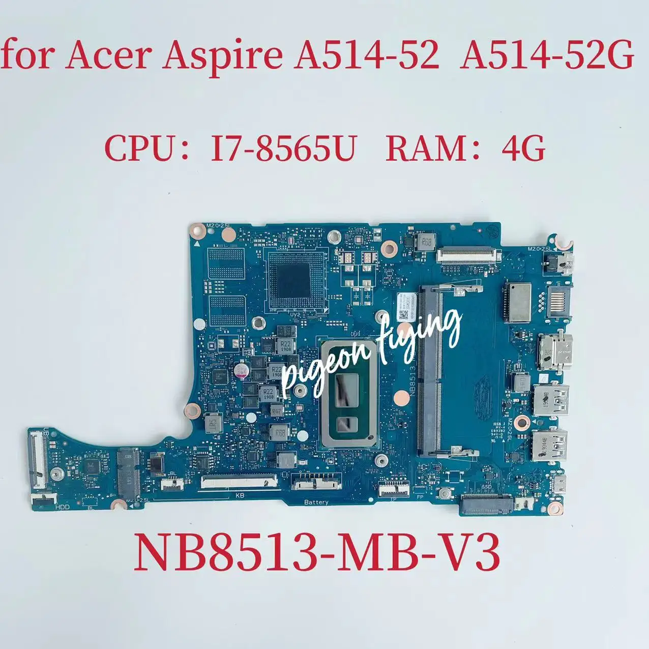 NB8513_MB_V3 Matična ploča za Acer Aspire A514 A514 -52 A514 -52 Matična ploča laptop sa i7-8565U SRFFW memorija: 4G 100% Test u REDU