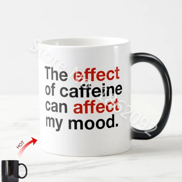Geg Novost Učinak Kofeina Može utjecati Na Moje raspoloženje Kava Šalicu za Čaj Šalica Kreativna Promjena Boje Gramatičke Šalice za Ljubitelje Kave Poklon
