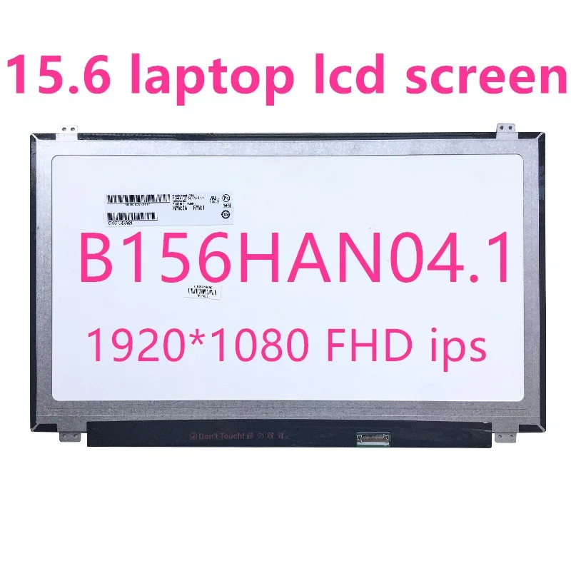 B156HAN06.1 Led ekran za laptop B156HAN04.1 LTN156HL09 LP156WF4 SPL1 LP156WF6 SPK1 N156HCE-EAA IPS Full-HD 1080P LCD matrica