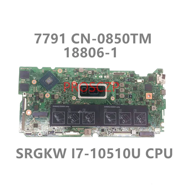 CN-0850TM 0850TM 085TM Visoke kvalitete za 7791 18806-1 s SRGKW I7-10510U procesor N17S-G2-A1 Matična ploča laptopa 100% radi dobro