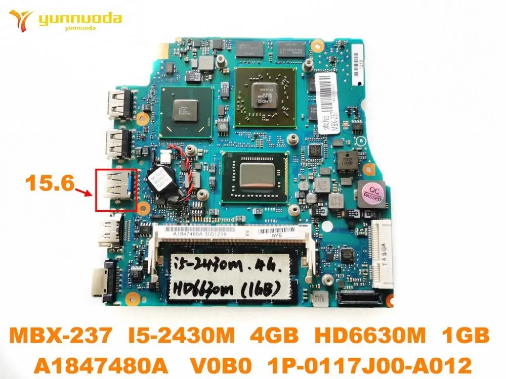 Izvorna matična ploča za laptop SONY MBX-237 15,6 MBX-237 I5-2430M 4 GB HD6630M 1 GB A1847480A V0B0 1P-0117J00-A012 teste