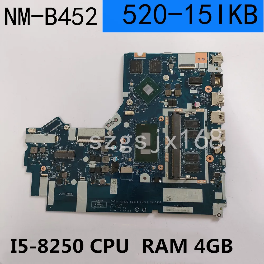 Za Lenovo 520-15IKB 320-15IKB Matična ploča laptopa NM-B452 Procesor i5 8250U Grafički procesor, 2 GB ram-a, 4G DDR4/5B20Q15571 100% Ispitni rad